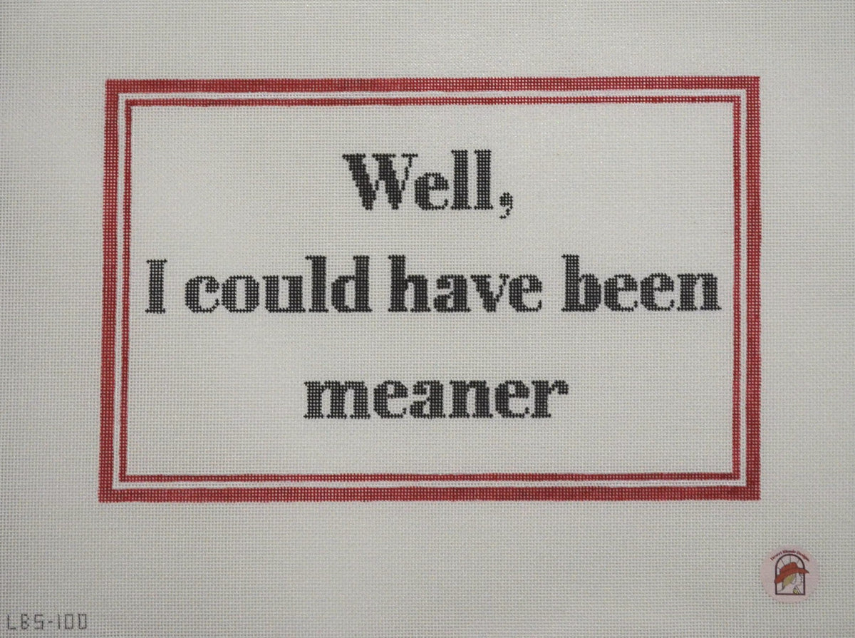 Could Have Been Meaner